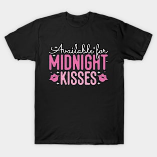 Available For Midnight Kisses New Year Groovy T-Shirt